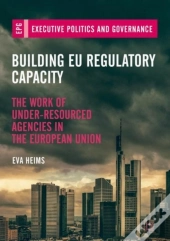 Building Eu Regulatory Capacity