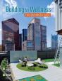 Building For Wellness - Preview