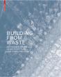 Building From Waste - Preview