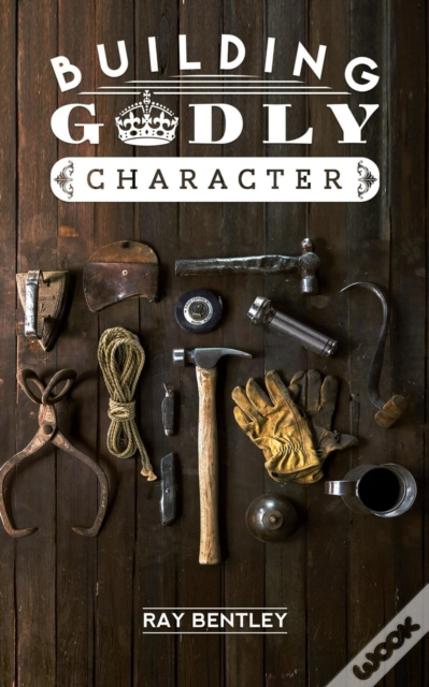 Building Godly Character