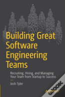 Building Great Software Engineering Teams