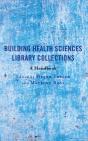 Building Health Sciences Library Collections - Preview