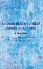 Building Health Sciences Library Collections - Preview