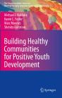 Building Healthy Communities For Positive Youth Development - Preview