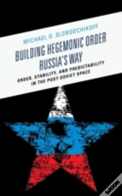 Capa do artigo Building Hegemonic Order Russia'S Way