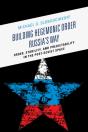 Building Hegemonic Order Russia'S Way - Preview