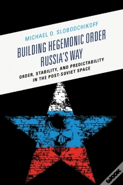Capa do artigo Building Hegemonic Order Russia'S Way