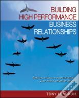 Building High Performance Business Relationships