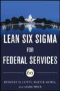 Building High Performance Government Through Lean Six Sigma:  A Leader'S Guide To Creating Speed, Agility, And Efficiency - Preview