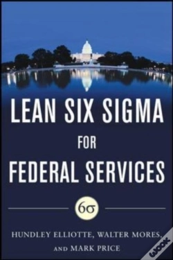 Capa do artigo Building High Performance Government Through Lean Six Sigma:  A Leader'S Guide To Creating Speed, Agility, And Efficiency