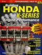 Building Honda K-Series Engine Performance - Preview