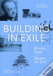 Building In Exile - Bruno Taut
