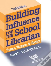 Building Influence For The School Librarian