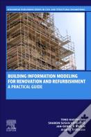 Building Information Modeling For Renovation And Refurbishment