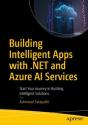 Building Intelligent Apps With .Net And Azure Ai Services - Preview