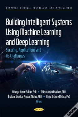 Capa do artigo Building Intelligent Systems Using Machine Learning And Deep Learning: Security, Applications And Its Challenges