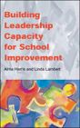 Building Leadership Capacity For School Improvement - Preview