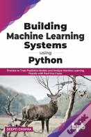 Building Machine Learning Systems Using Python