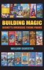 Building Magic - Disney'S Overseas Theme Parks (Hardback) - Preview