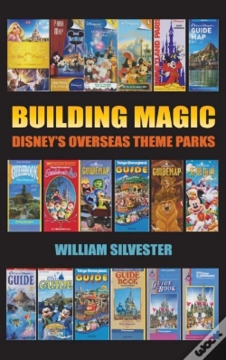 Capa do artigo Building Magic - Disney'S Overseas Theme Parks (Hardback)