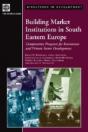 Building Market Institutions In South Eastern Europe - Preview