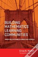 Building Mathematics Learning Communities