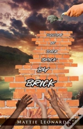 Building Me Back Brick By Brick