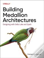 Building Medallion Architectures