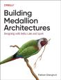Building Medallion Architectures - Preview