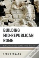 Building Mid-Republican Rome