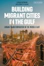 Building Migrant Cities In The Gulf - Preview