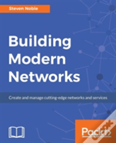 Building Modern Networks