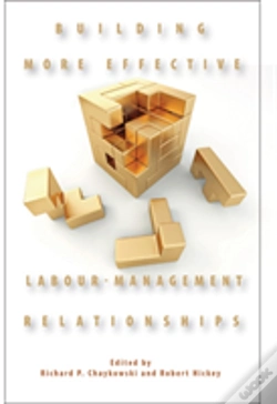 Capa do artigo Building More Effective Labour-Management Relationships