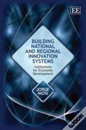 Building National And Regional Innovation Systems