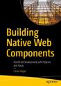 Building Native Web Components - Preview