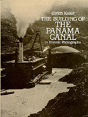 Building Of The Panama Canal - Preview
