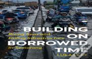 Building On Borrowed Time