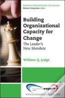 Building Organizational Capacity For Change