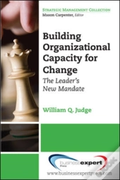 Building Organizational Capacity For Change