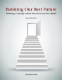 Building Our Best Future - Preview