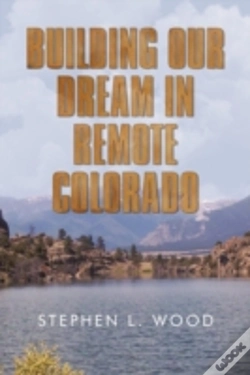 Capa do artigo Building Our Dream In Remote Colorado