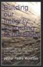 Building Our Integrity According To The - Preview