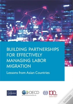 Capa do artigo Building Partnerships For Effectively Managing Labor Migration: Lessons From Asian Countries