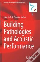 Building Pathologies And Acoustic Performance