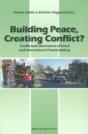 Building Peace, Creating Conflict? - Preview