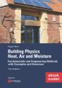 Building Physics: Heat, Air And Moisture - Fundamentals And Engineering Methods With Examplesand Exercises - Preview