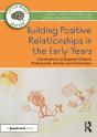 Building Positive Relationships In The Early Years - Preview