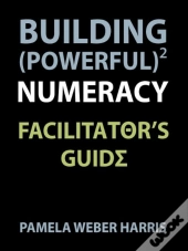 Building Powerful Numeracy