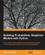 Building Probabilistic Graphical Models With Python - Preview