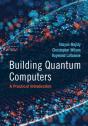 Building Quantum Computers - Preview